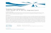 Trade Facilitation: The Role of a WTO Agreement Facilitation: The Role of a WTO Agreement J. Michael Finger J. Michael Finger (michael.finger@comcast.net) is the former Lead Economist
