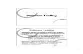 Software Testing - CS Deptcs.uwlax.edu/~riley/CS741Sum10/lectures/9_SoftwareTesting.pdf1 Software Testing Testing can only reveal the presence of errors and not the absence of errors.