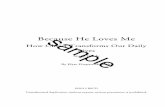 Because He Loves Me78249b70f44ad1e4ea2b-bd63ac3e5bc7f9677c4bc88cffe769d4.r16.cf2.r · PDF fileBecause He Loves Me How Christ Transforms Our Daily Lives Study Guide ... * After the