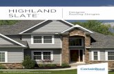 Highland Slate Brochure - CertainTeed · Roof - Highland Slate, shown in Fieldstone; Siding - Cedar Impressions® Double 7" Perfection Shingles, shown in Seagrass Designer Roofing