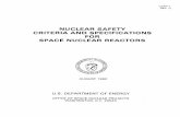 Nuclear Safety Criteria and Specifications for Space ... SAFETY CRITERIA AND SPECIFICATIONS FOR ... mission and reactor design proposals. 1.2 ... and Specifications for Space Nuclear
