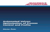 Automated Valves: Optimization of Process Control … to design process valves with adjustable speed control for the opening ... countless more rely on a variety of valves to control