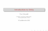 Introduction to Unity - fulmanski.plfulmanski.pl/zajecia/tippgk/zajecia_20162017/wyklad_cwiczenia_moje/... · Introduction to Unity ... Unity3D is a game engine a type of software