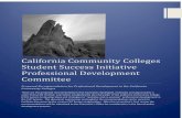 California Community Colleges Student Success Initiative Professional Development ...extranet.cccco.edu/Portals/1/AA/SummerSummits/PDC... ·  · 2013-02-06Student Success Initiative