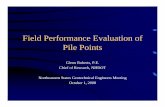 Field Performance Evaluation of Pile Points - NH.gov · Field Performance Evaluation of Pile Points Glenn Roberts, P.E. ... Assoc. Pile & Fitting Corp. Pruyn Point HP 75750-B ...