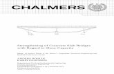 Strengthening of Concrete Slab Bridges with Regard …publications.lib.chalmers.se/records/fulltext/132138.pdfStrengthening of Concrete Slab Bridges with Regard to Shear Capacity Master