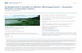A Beginner’s Guide to Water Management—Aquatic …lakewatch.ifas.ufl.edu/pubs/circulars/Circular111_FA16300_pdfta-10...2013. • Nutrients. ... Lakes and Reservoirs manual, ...