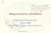 Marco Scotto (Marco.Scotto@unibz.it)pro.unibz.it/staff/mscotto/SE/SE - Requirements elicitation.pdf · • at front-end of life cycle (plan-driven process) ... • Infeasible requirements