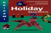 Origami Holiday Decorations - ::ARTESANATO   Origami Holiday Decorations shows you how to brighten Christmas, Hanukkah, and Kwanzaa with paper ornaments. Origami is the craft of