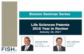 Boston Seminar Series Life Sciences Patents 2016 Year in …€¦ ·  · 2017-12-13Life Sciences Patents 2016 Year in Review January 18, 2017 1 Boston Seminar Series ... March 2014