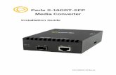 Perle S-10GRT-SFP Media Converter · Perle S 10GRT-SFP Media Converter Installation Guide 2 ... Attaching the Power Cord Strain Relief Clip 1. Feed the power cord through the opening