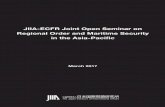 JIIA-ECFR Joint Open Seminar on Regional Order and ... Joint Open Seminar on Regional Order and Maritime Security in the Asia-Paciﬁc March 2017 JIIA-ECFR Joint Open Seminar on Regional