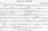 CRY ME A RIVER Words and Music by ARTHUR HAMILTON … m… ·  · 2018-03-08CRY ME A RIVER Words and Music by ARTHUR HAMILTON Arranged by JERRY NOWAK "N fo ON Copyright © 1953,