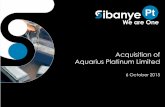 Acquisition of Aquarius Platinum Limited - Chorus Call118011.choruscall.com/sibanye/sibanye151006v3_presentation.pdf · 0 128 183 133 138 150 236 152 85 0 0 0 196 197 194 23 58 93