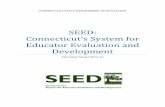 SEED: Connecticut’s System for Educator Evaluation …m.cea.org/evaluation/resources/pdf/SEED-Model-10-18-12-Teachers...more to students’ success than ... Connecticut's System