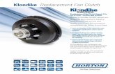Klondike Replacement Fan Clutch - Engine Cooling … ·  · 2017-03-03Klondike Replacement Fan Clutch ... OEM # 1033-09340-01 Horton # 9908501 OEM # 1090-09500-01 ... OEM # 1033-08233-01