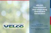 VELCO, Transmission and Integrating Distributed …legislature.vermont.gov/assets/Documents/2016/WorkGroups...VELCO, Transmission and Integrating Distributed Generation 2 2 Mission