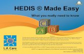 2017 HEDIS Made Easy - L.A. Care Health Plan – Cal MediConnect/dual eligible; ... 1) HTN diagnosis 2) BP reading ... only documentation in the outpatient