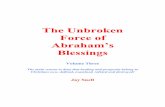 The Unbroken Force of Abraham’s Blessings - Healingjaysnell.org/ASGPDF/Book3.pdf · The Unbroken Force of Abraham’s Blessings Volume Three The main reason to deny that healing