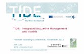 TIDE: Integrated Estuarine Management and Toolkittide-project.eu/downloads/Nick_Cutts_IECS.pdf · 1 25. November 2011 ‘TIDE makes integrated management and planning a reality in