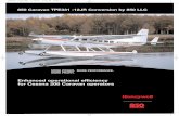 Enhanced operational efficiency for Cessna 208 … COMPARISON.pdfA Cessna Caravan conversion with Honeywell's TPE331 -12JR improves take-off, landing, climb and cruise performance,