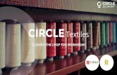 CIRCLE Textiles · In this project, Circle Economy, ... with a non recycled yarn. ... Recover’s process avoids dyeing, which is a water intensive process.