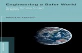 Engineering a Safer World by Nancy Leveson, Phd, MIT · Engineering a Safer World, by Nancy G. Leveson, ... is something of a life force, a will, and a thrust ... 2.4.3 The Impact
