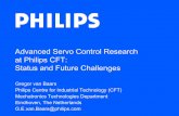 Advanced Servo Control Research at Philips CFT: Status … · Advanced Servo Control Research at Philips CFT: ... i l ab l e Dotsch Dettori. Philips CFT, ... • APM Wetzlar: ...