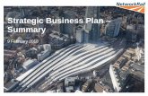 Strategic Business Plan Summary - Network Rail · Strategic Business Plan – Summary ... The amount of passenger travel on the railway is forecast to increase by ... recruiting of