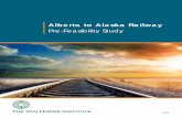 Alberta to Alaska Railway - a2arail.com · Executive Summary ii Infrastructure and Operating Requirements The proposed railway between Fort McMurray and Delta Junction, Alaska comprises
