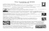 The Coming of WWII - Winston-Salem/Forsyth County Schools · The Coming of WWII ... the League of Nations took no action. ... Hitler surprised the French by cutting through the Ardennes