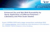 Enhanced Dry and Wet Web Runnability by Spray Application ... · Spray Application of Different Polymers – Laboratory and Pilot ... Guar gum spraying improved ... Enhanced Dry and