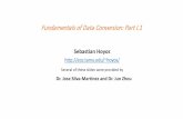Fundamentals of Data Conversion: Part Ihoyos/courses/610/Fundamentals on Data Conversion...Fundamentals of Data Conversion: Part I.1 ... “All-digital TX frequency synthesizer and