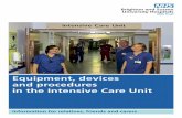 Equipment, devices and procedures in the Intensive Care … · Equipment, devices and procedures in the Intensive Care Unit ... machines or devices whilst in the ICU. ... nutrition