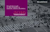 Breakthrough to the Future of Global Talent Mobility …globalmobilitytrends.bgrs.com/assets2016/downloads/Full-Report...Breakthrough to the Future of ... Another significant portion