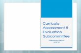 Curricula Assessment & Evaluation Subcommittee teacher burnout . Not a specific SEL curriculum, but a mixture of pedagogy and content, and a scope and sequence that work together to
