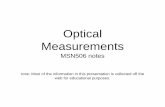 Optical Measurements - Bilkent Universityaykutlu/msn/hw/OpticalMeasurements.pdfWhy optical measurements • Optical properties of materials can be naturally measured with optical measurements