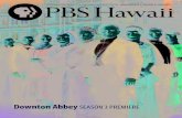 Downton Abbey - PBS Hawaii - Programs that Educate ... Downton Abbey, Season 3, WILCOX -HAWAII Downton Abbey, Season 3, Downton Abbey, Season 3, -HAWAII Downton Downton -HAWAII -HAWAII