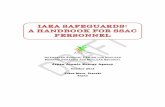 IAEA SAFEGUARDS: HANDBOOK FOR SSAC … SAFEGUARDS: A HANDBOOK FOR SSAC PERSONNEL 8 - Promote research on, development of and practical applications of nuclear energy for peaceful purposes