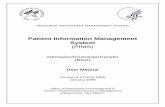 Patient Information Management System (PIMS) AND PATIENT MANAGEMENT SYSTEM Patient Information Management System (PIMS) Admission/Discharge/Transfer (BDG) User Manual Version 5.3 Patch