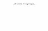 Wavelet Transforms and Their Applications978-1-4612-0097...Lokenath Debnath Department of Mathematics University of Texas-Pan American Edinburg, TX 78539-2999 USA Library of Congress