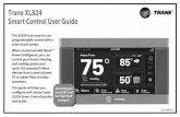 Trane XL824 Smart Control User Guide - nexiahome.com central hub of an entire network of home automation ... Home Back Disables the touch screen ... Lock Clean Screen Nexia Smart Optimization