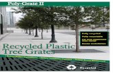 Fully recycled Fully recyclable Far less expensive … recycled Fully recyclable Far less expensive than metal Easier installation Recycled Poly-Grate II TM Structural Plastics Corp.