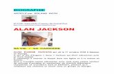 BIOGRAPHIE ALAN JACKSON - ddata.over-blog.comddata.over-blog.com/xxxyyy/3/08/89/20/BIOS/BIOGRAPHIE-ALAN-JAC… · Greatest Hits Collection Label: Arista Records 21.11.1995 Who I Am