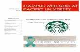 CAMPUS WELLNESS AT APRIL ISSUE PACIFIC … TO WIN A $20 STARBUCKS GIFT CARD? TAKE OUR QUIZ! CAMPUS WELLNESS AT APRIL ISSUE PACIFIC UNIVERSITY 2017 INSIDE THIS ISSUE Upcoming events…..………...2