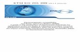 EG 201 399 - V3.1.1 - Electromagnetic compatibility and ... EG 201 399 V3.1.1 (2015-03) Electromagnetic compatibility and Radio spectrum Matters (ERM); A guide to the production of