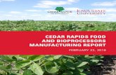 CEDAR RAPIDS FOOD AND BIOPROCESSORS ... the bioprocessing and manufacturing industry in Cedar Rapids. ISU is a world leader in education and research for agriculture, bioprocessing,