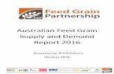 Australian Feed Grain Supply and Demand Report 2016 Report October 2016.pdf · Australian Feed Grain Supply and Demand Report ... grain supply for the domestic market end users. ...