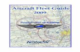 Aircraft Fleet Guide 2009 - transportation.ky.gov · 1984 BELL LONG RANGER III General Specifications Seating—5 Passenger Speed—120 MPH Range— 360 Miles Typical Mission The