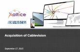 Acquisition of Cablevision - Alticealtice.net/sites/default/files/pdf/20150917-Cablevision-IR... · Acquisition of Cablevision September 17, 2015. 2 ... Attractive acquisition financing